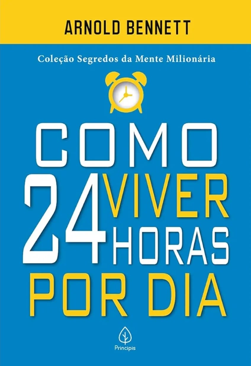 Como Viver 24 Horas por Dia